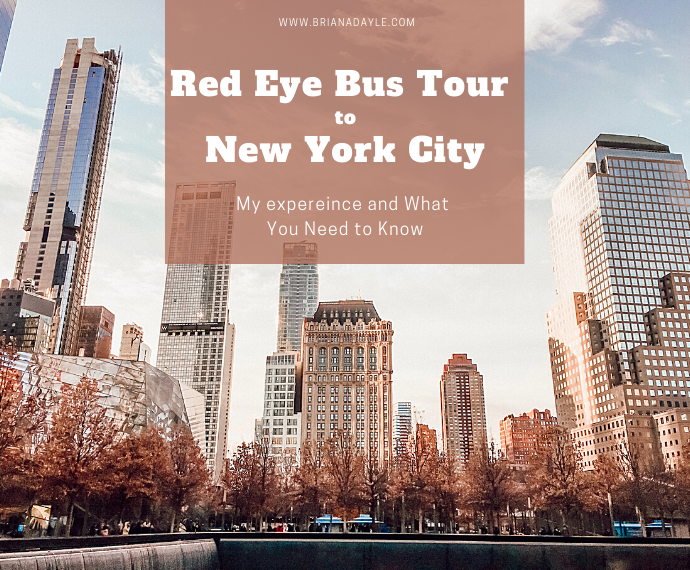 Red Eye Bus Tour to New York City My Experience and What You Need to
